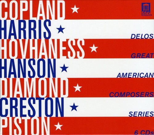 Great American Composers - Copland, Harris, Hovhaness, Hanson, Diamond, Creston, & Piston