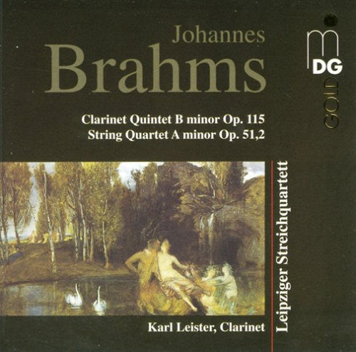 Brahms: Clarinet Quintet, String Quartet No 2 / Leipzig