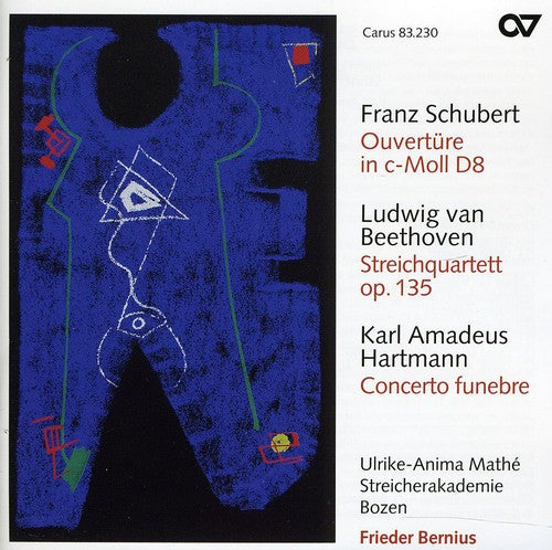 SCHUBERT, BEETHOVEN, HARTMANN