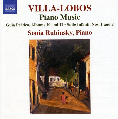 VILLA-LOBOS, H.: Piano Music, Vol. 8 (Rubinsky) - Guia prati