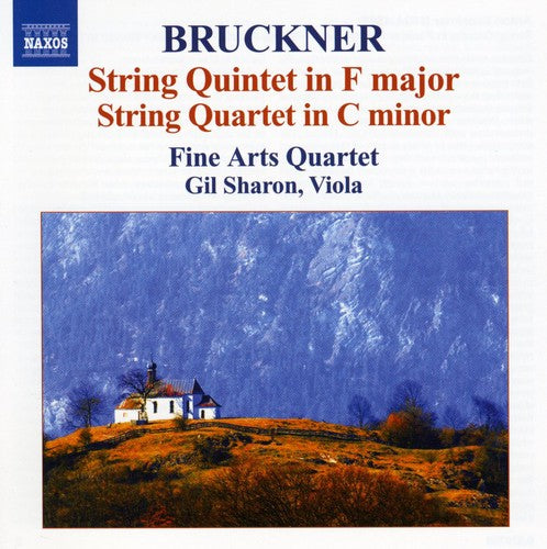Bruckner: String Quintet, String Quartet / Fine Arts Quartet