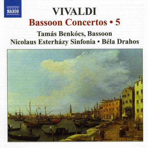 Vivaldi: Bassoon Concertos Vol 5 / Benkócs, Drahos