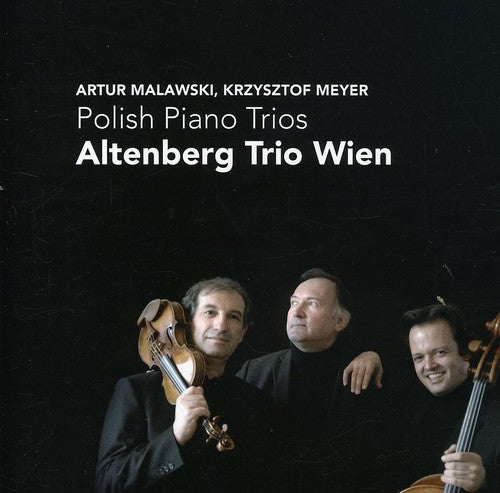 Malawski, A.: Piano Trio / Meyer, K.: Piano Trio