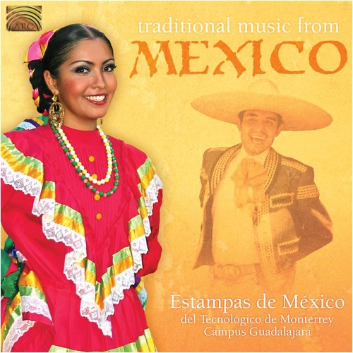 Estampas De Mexico: Traditional Music From Mexico