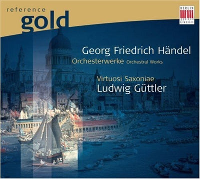 Handel, G.F.: Orchestral Music - Hwv 35, 313, 317, 322, 334,