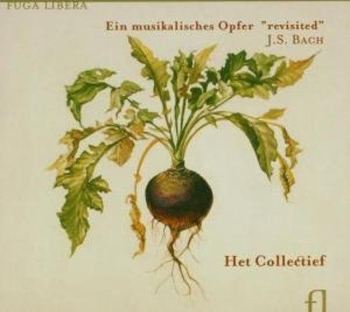 Bach: Ein musikalisches Opfer "Revisited"