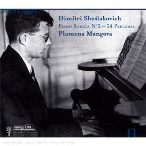 Shostakovich: Piano Sonata No. 2 / 24 Preludes