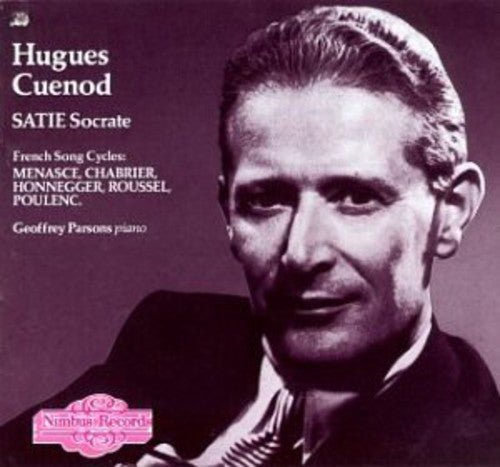 Vocal Recital: Cuenod, Hugues - SATIE, E. / MENASCE, J. de /