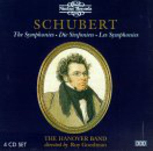 Schubert: The Symphonies / Roy Goodman, Hanover Band