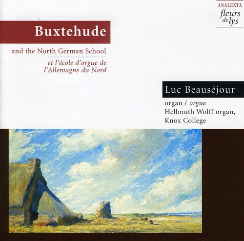 BUXTEHUDE: Buxtehude and the North German School