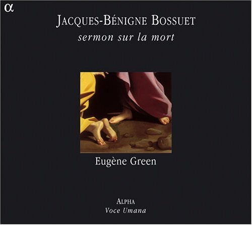 Bossuet: Sermon sur la mort