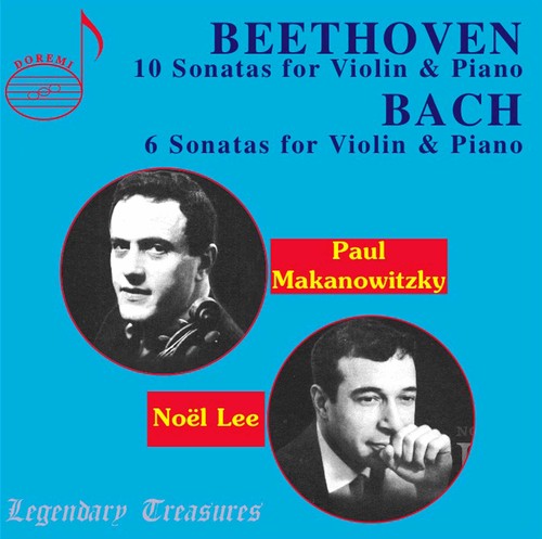 Paul Makanowitzky: Beethoven & Bach Violin Sonatas