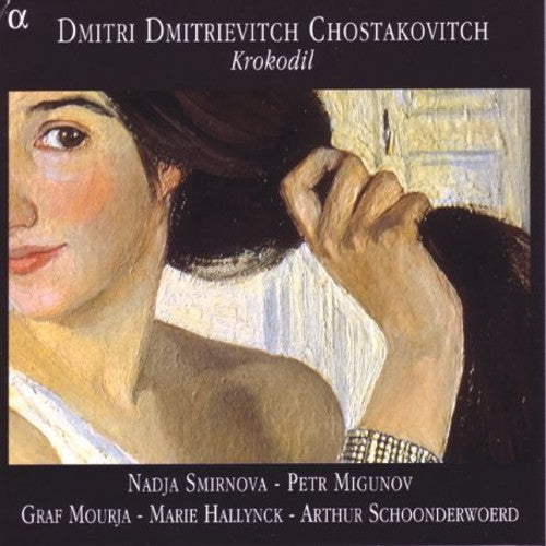 Shostakovich: Krokodil [2 CDs]