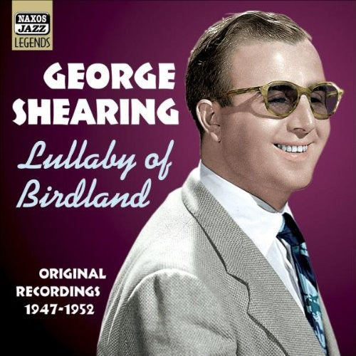 SHEARING, George: Lullaby of Birdland (1947-1952)