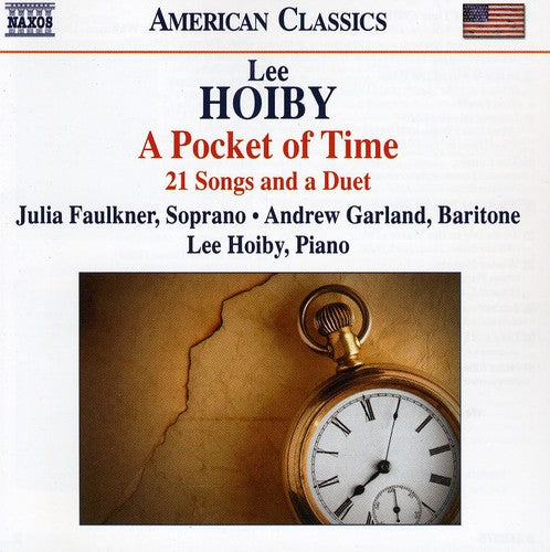 American Classics - Hoiby: A Pocket Of Time / Faulkner, Hoiby, Garland