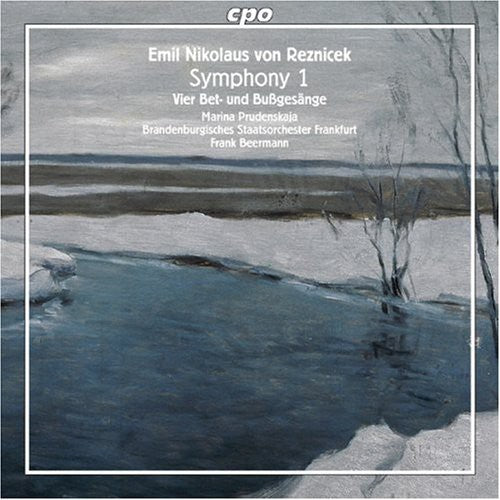 Reznicek: Symphony No 1 "tragic", Etc / Beerman, Prudenskaja, Brandenburg State Orchestra Frankfurt