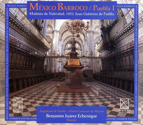 Mexico Barroco - Puebla Vol 1 / Echenique, Schola Cantorum, Etc