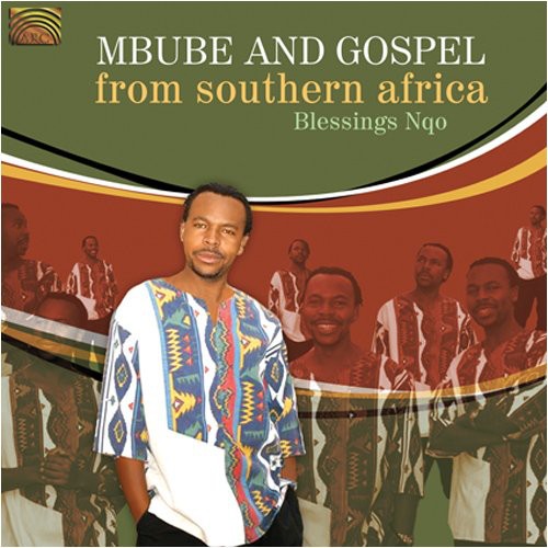 Blessing Ngo Nkomo: Mbube and Gospel From Southern Africa