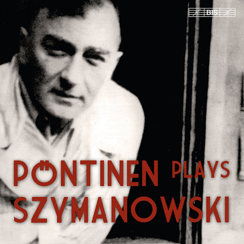 Szymanowski, K.: Piano Sonata No. 3 / Mazurkas / Masks / Met