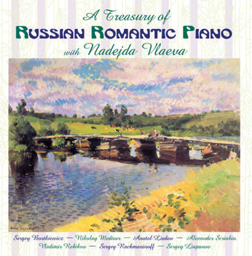 A Treasury Of Russian Romantic Piano - Medtner, Liadov, Scriabin, Etc / Nadejda Vlaeva