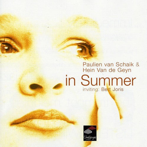 SCHAIK, Paulien van / GEYN, Hein van de: In Summer