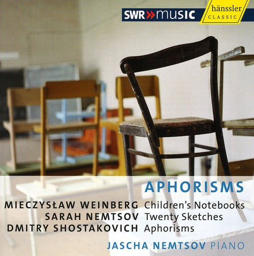 Shostakovich, D.: Aphorisms / Weinberg, M.: Children's Noteb