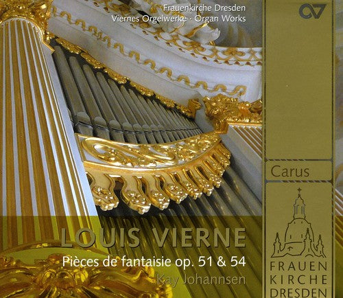 Vierne: Pieces De Fantaisie - Suites No 1 & 2 / Kay Johannsen