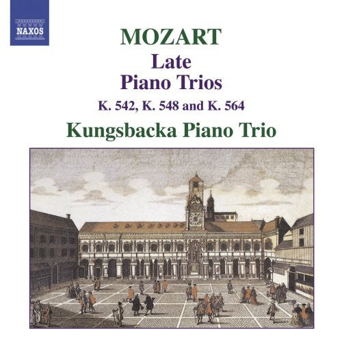 Mozart: Late Piano Trios / Kungsbacka Piano Trio