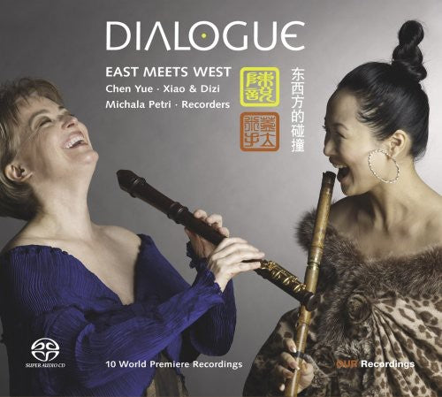 Dialogue - East Meets West / Petri, Yue