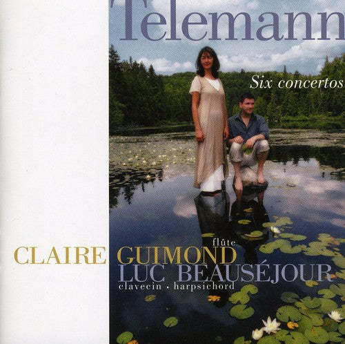 Telemann: 6 Concertos For Flute And Harpsichord Tv 42 / Guimond, Beausejour