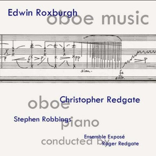 Edwin Roxburgh: Music for Oboe