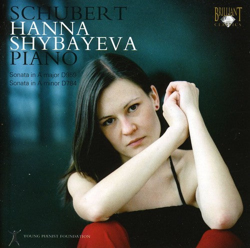 Schubert: Sonatas for Piano / Hanna Shybayeva