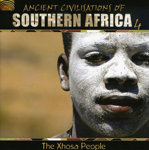 Ancient Civilizations of Southern Africa,  Vol. 4 (The Xhosa