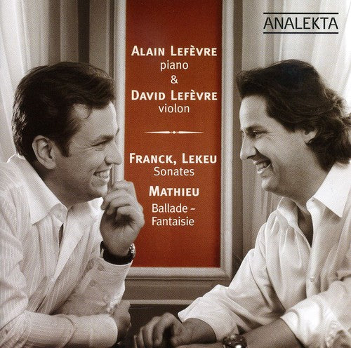 Franck, C.: Violin Sonata / Lekeu, G.: Violin Sonata / Mathi