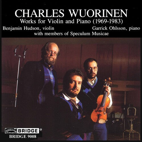 Wuorinen: Works for Violin & Piano, 1969-1983