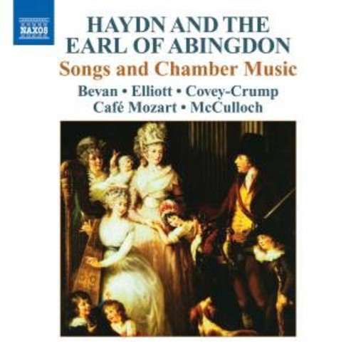 Haydn, J. / The Earl Of Abingdon: Songs and Chamber Music