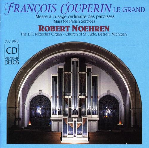 Couperin: Mass For Parish Services / Robert Noehren