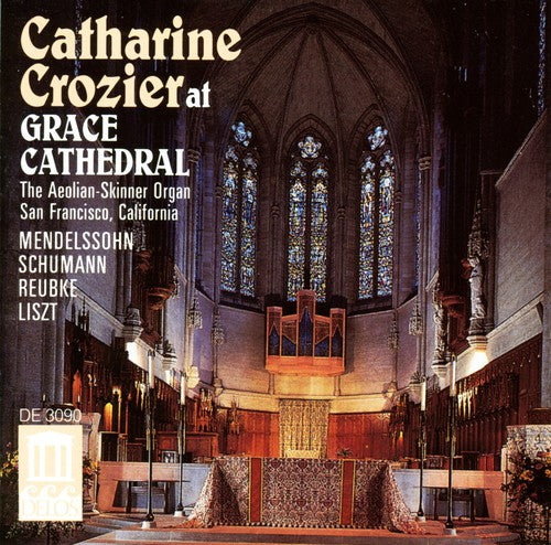 Organ Recital: Crozier, Catharine - MENDELSSOHN, Felix / SCH