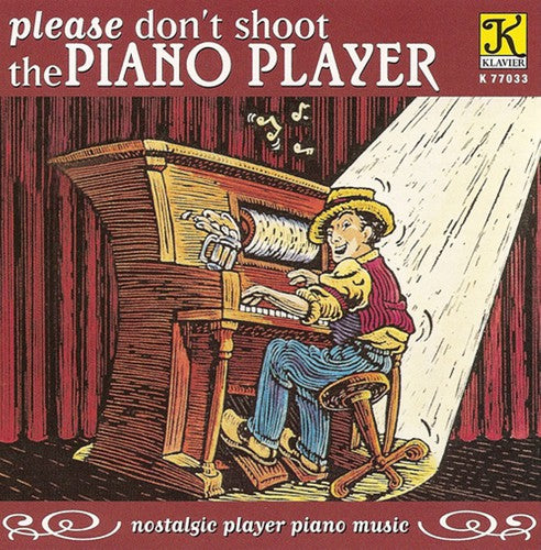 Please Don't Shoot the Piano Player