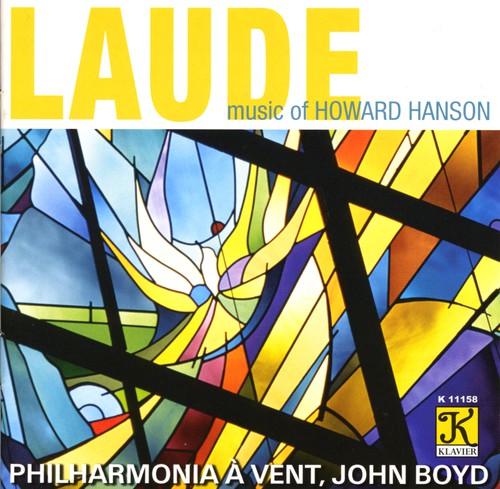 HANSON: Laude / Chorale and Alleluia / Dies Natalis / Centen