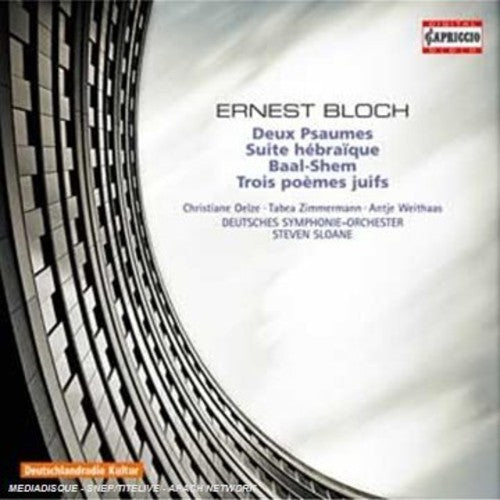 Bloch: Prelude & 2 Psalms; Suite Hebraïque etc. / Sloane, Deutsches Symphony Orchestra
