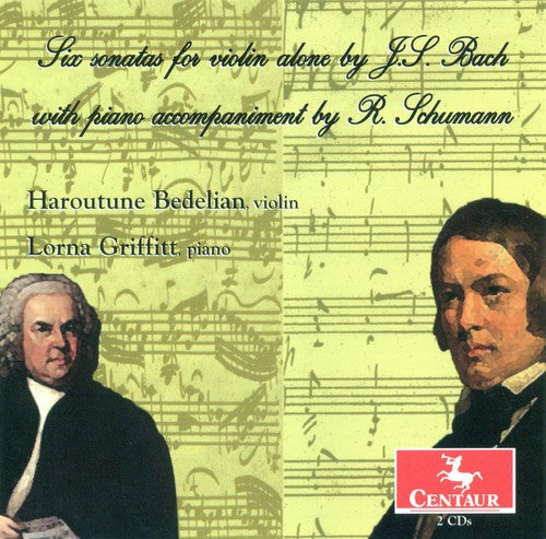 Schumann, R.: Violin Sonatas and Partitas (Transcriptions)