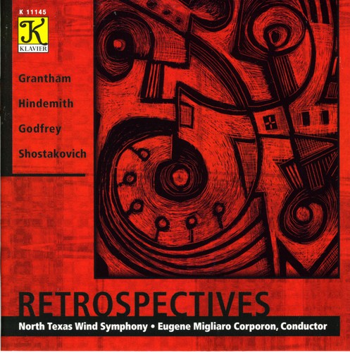 NORTH TEXAS WIND SYMPHONY: Retrospectives