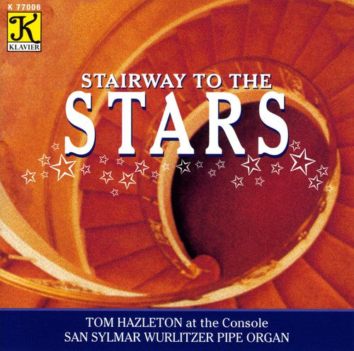 Stairway To The Stars / Tom Hazleton