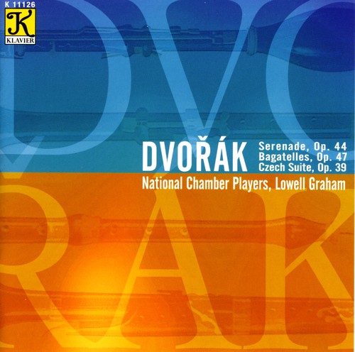 DVORAK: Serenade, Op. 44 / Bagatelles / Czech Suite