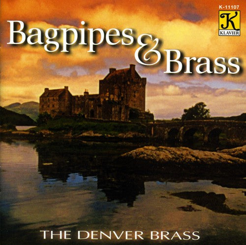 Bagpipes & Brass / Denver Brass