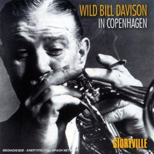 In Copenhagen: Wild Bill Davison