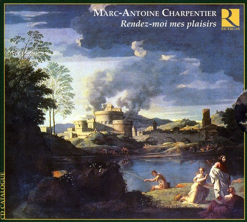 Charpentier: Rendez-mois Mes Plaisirs, Etc;  Tunder, Grandi, Monteverdi, Etc / Ledroit, Ricercar Consort