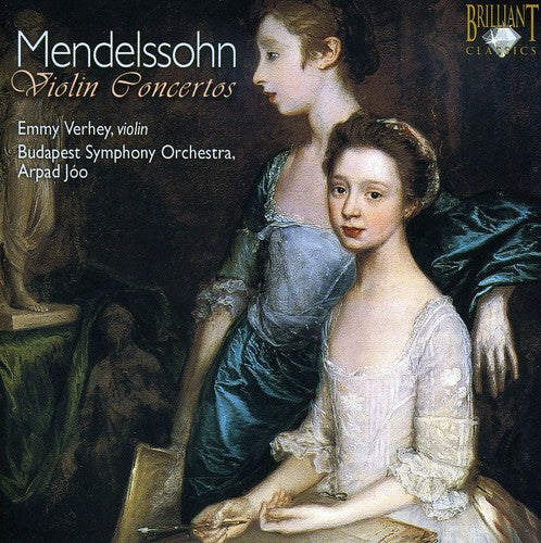 Mendelssohn: Violin Concertos / Verhey, Joó, Budapest Symphony
