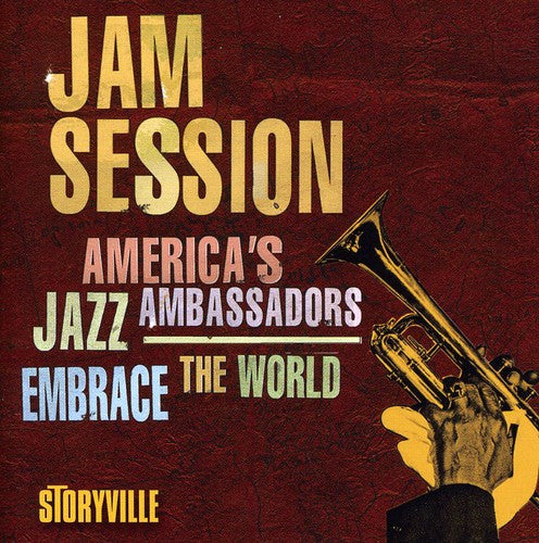 Jam Session: America's Jazz Ambassadors – Embrace the World